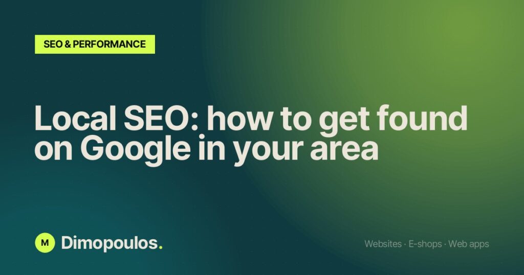 Local SEO: how to get found on Google in your area